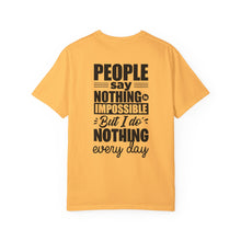 I Do Nothing Everyday T-shirt