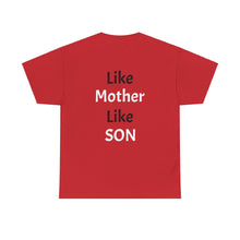No DNA Test Needed - Like Mother Like Son Women's Heavy Cotton Tee