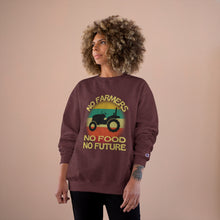 No Farmers No Food Champion Sweatshirt
