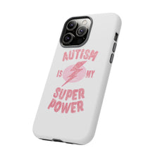 Austin Is My Super Power Phone Cases For Her
