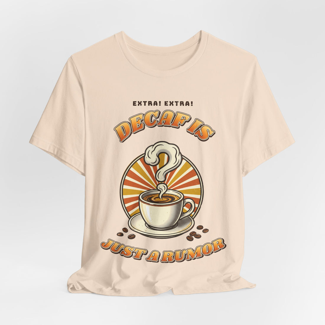 Decaf Is Just a Rumor funny coffee lover t-shirt by Inkida, view 16