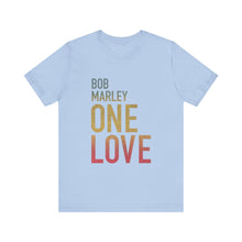 Bob Marley One Love Unisex Jersey Short Sleeve Tee