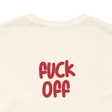 Fuck Off Cat - Unisex Jersey Short Sleeve Tee