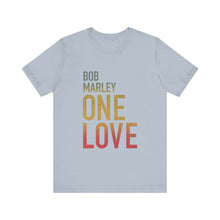 Bob Marley One Love Unisex Jersey Short Sleeve Tee