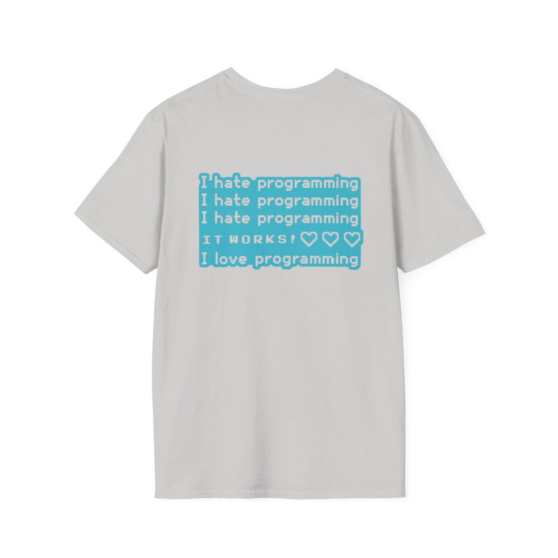 I Hate Programming Unisex T-Shirt