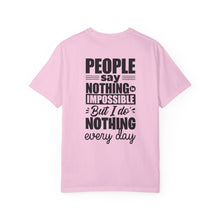 I Do Nothing Everyday T-shirt