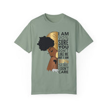 I'm 90% Sure You Don't Like Me But I'm 100% Sure I Don't Care T-Shirt