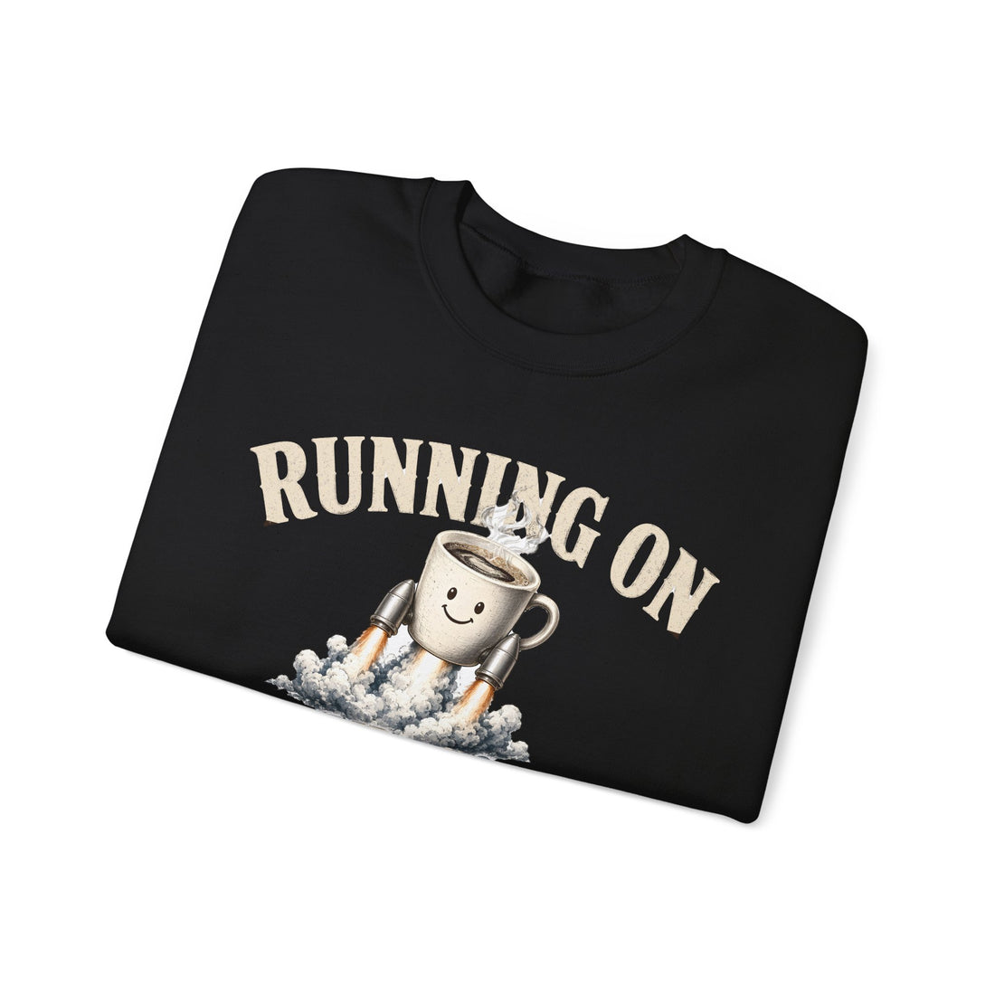 Running On Cold Air and Coffee Rocket Mug Sweatshirt