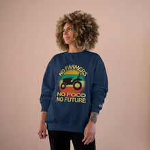 No Farmers No Food Champion Sweatshirt