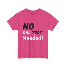 No DNA Test Needed - Like Mother Like Son Women's Heavy Cotton Tee