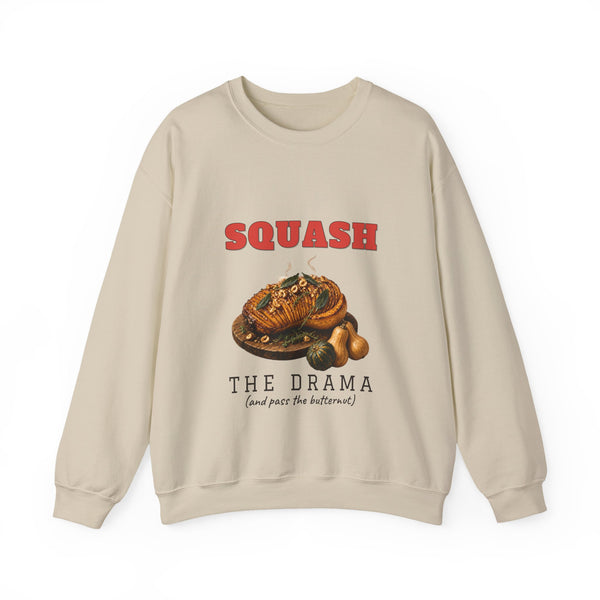 Squash the Drama Sweatshirt