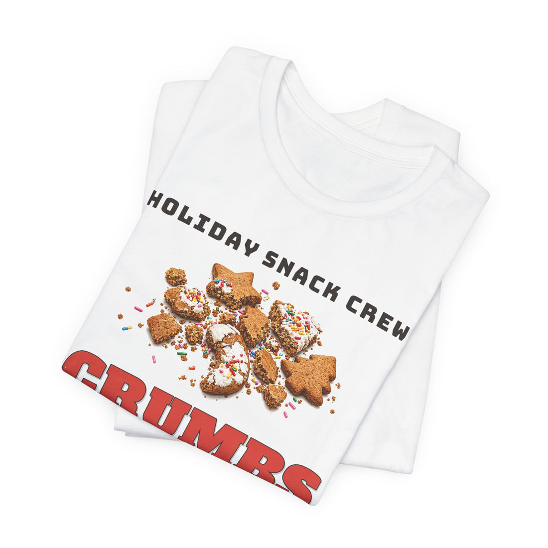Holiday Snack Crew: Crumbs Tee