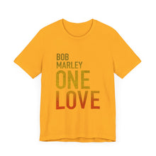 Bob Marley One Love Unisex Jersey Short Sleeve Tee