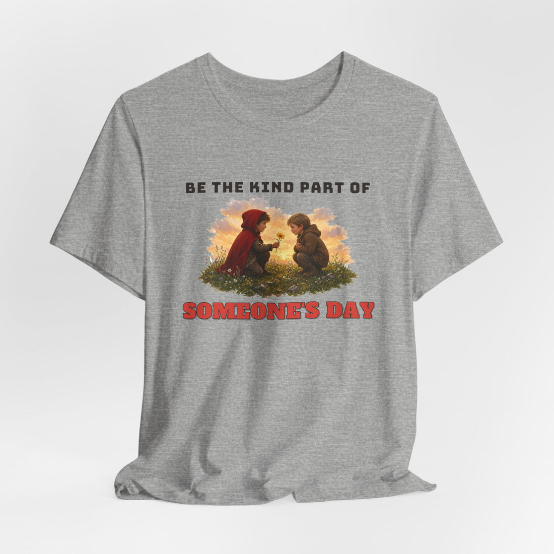 Be The Kind Part Of Someone's Day Tee