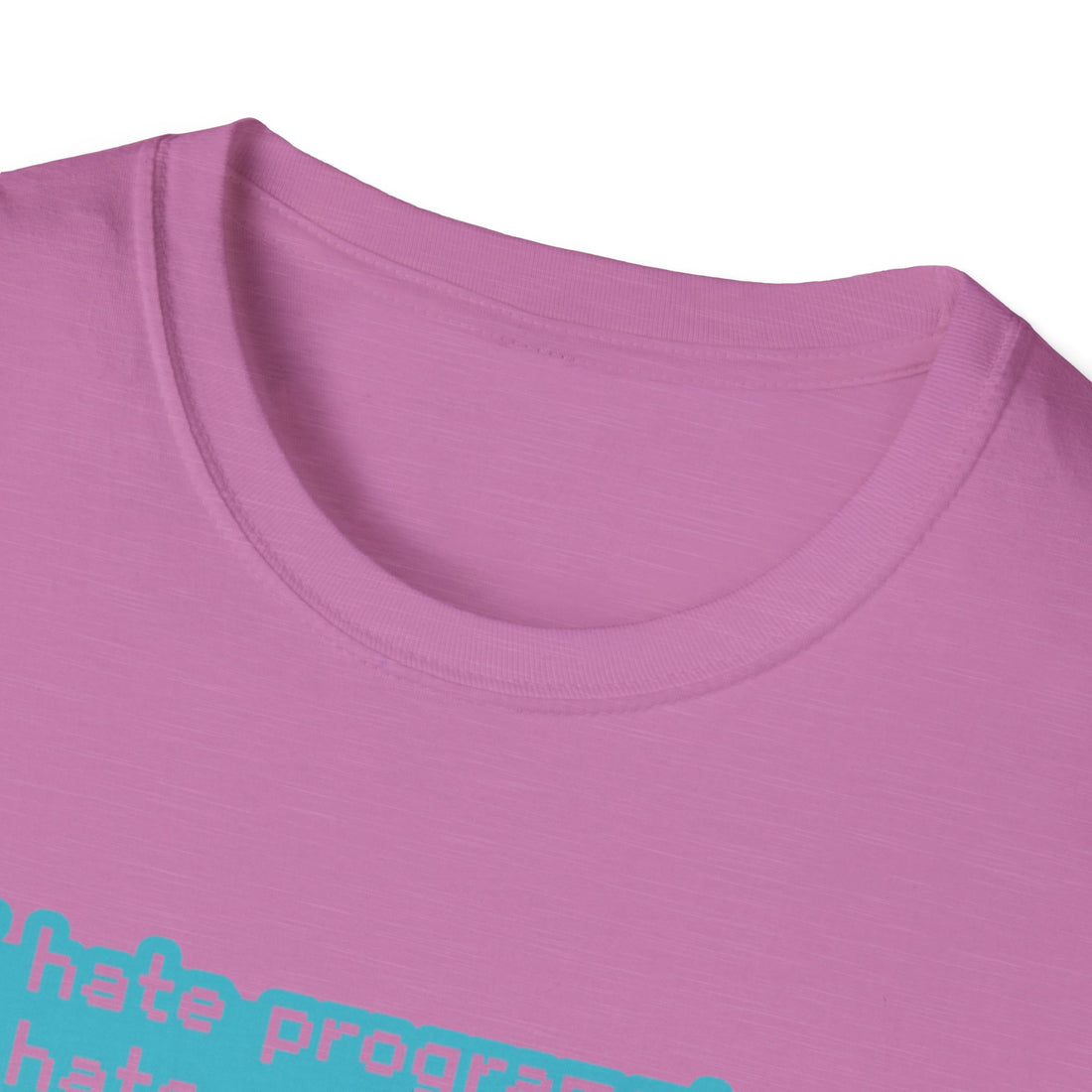 I Hate Programming Unisex T-Shirt