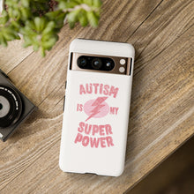 Austin Is My Super Power Phone Cases For Her