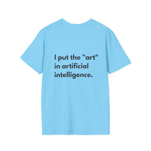 Put Art in AI T-Shirt