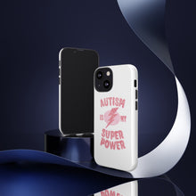 Austin Is My Super Power Phone Cases For Her