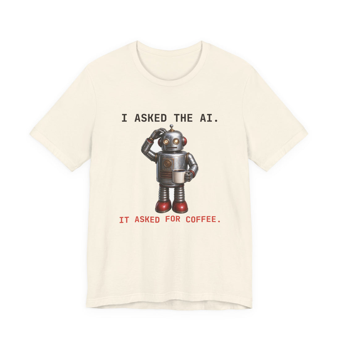I Asked the AI. It Asked for Coffee.
