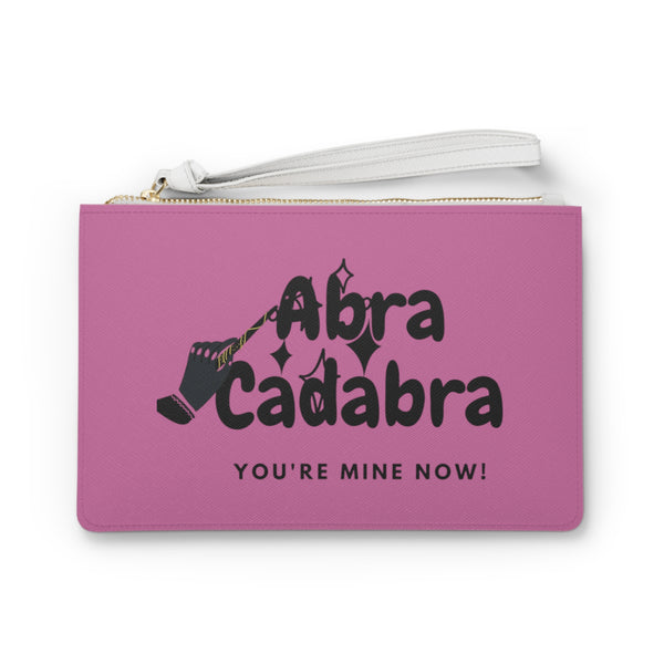 Abra Kadabra You Are Mine Now - Pink Clutch Bag