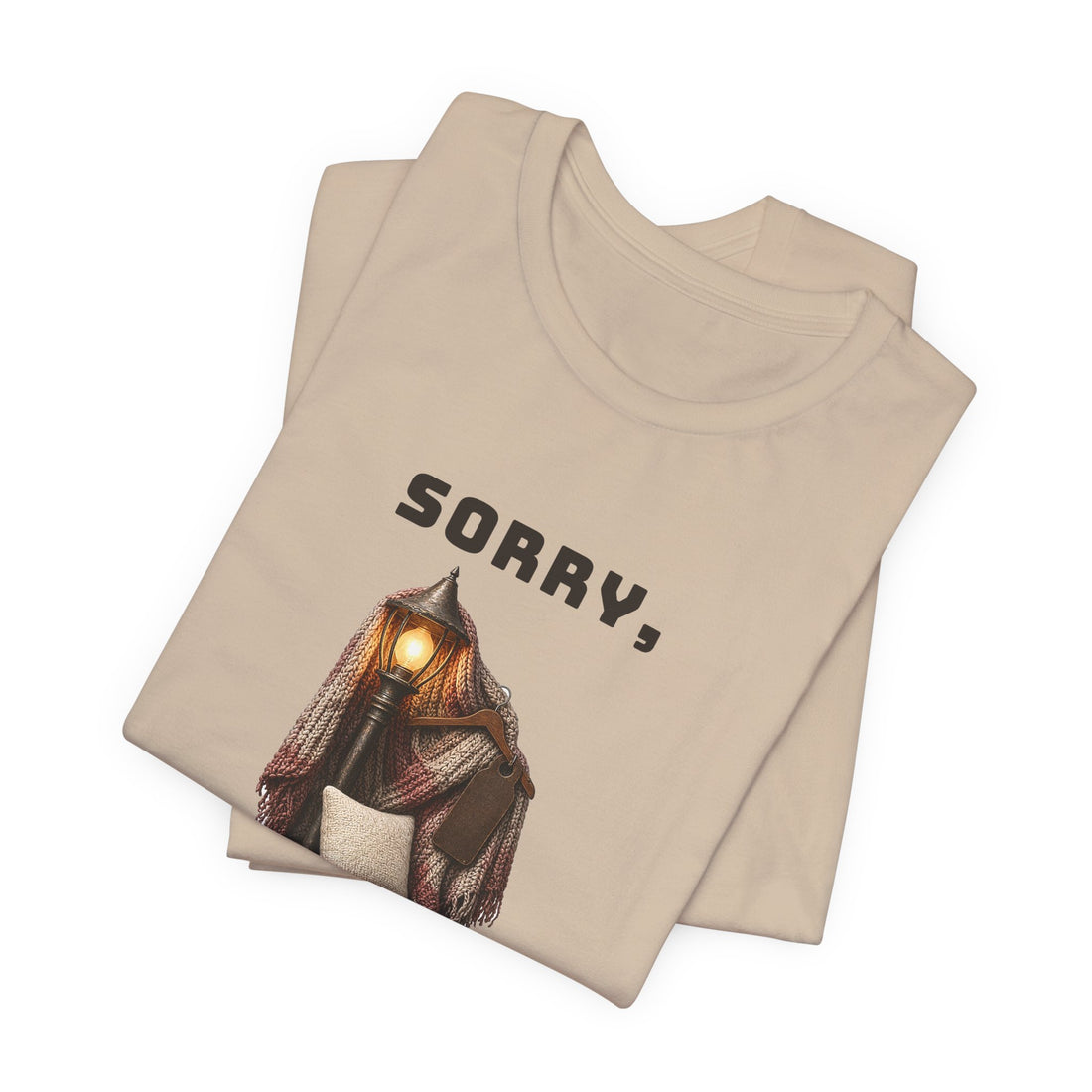 Sorry, I'm Socially Fully Booked Tee