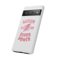 Austin Is My Super Power Phone Cases For Her