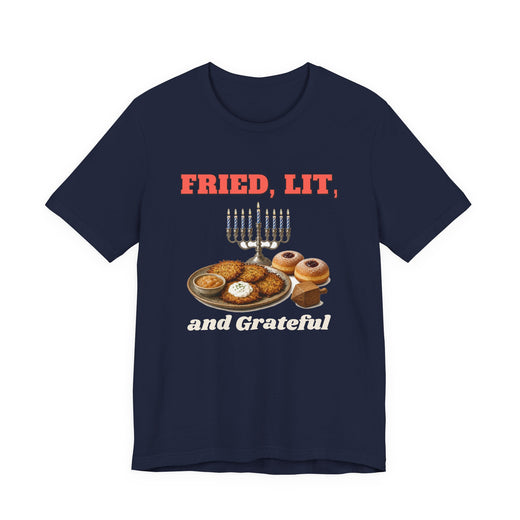 Fried, Lit, and Grateful Hanukkah Tee