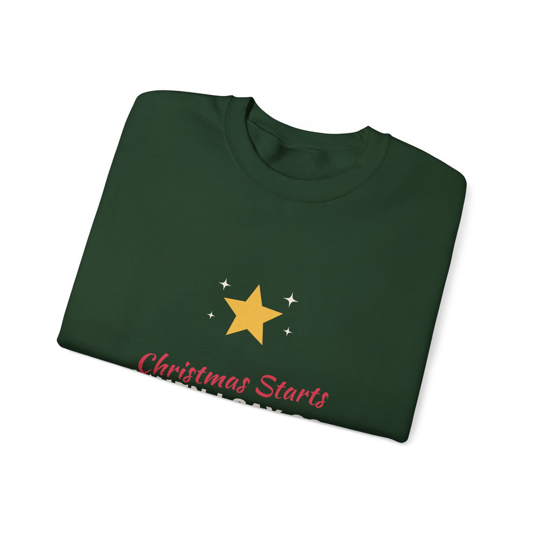 Christmas Starts When I Say So Sweatshirt