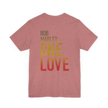 Bob Marley One Love Unisex Jersey Short Sleeve Tee