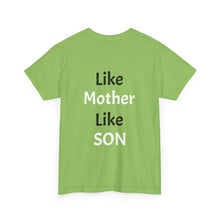 No DNA Test Needed - Like Mother Like Son Women's Heavy Cotton Tee