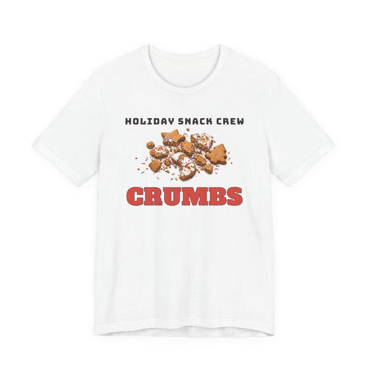 Holiday Snack Crew: Crumbs Tee