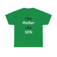 No DNA Test Needed - Like Mother Like Son Women's Heavy Cotton Tee