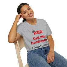 Call Me Reddington - Unisex Softstyle T-Shirt