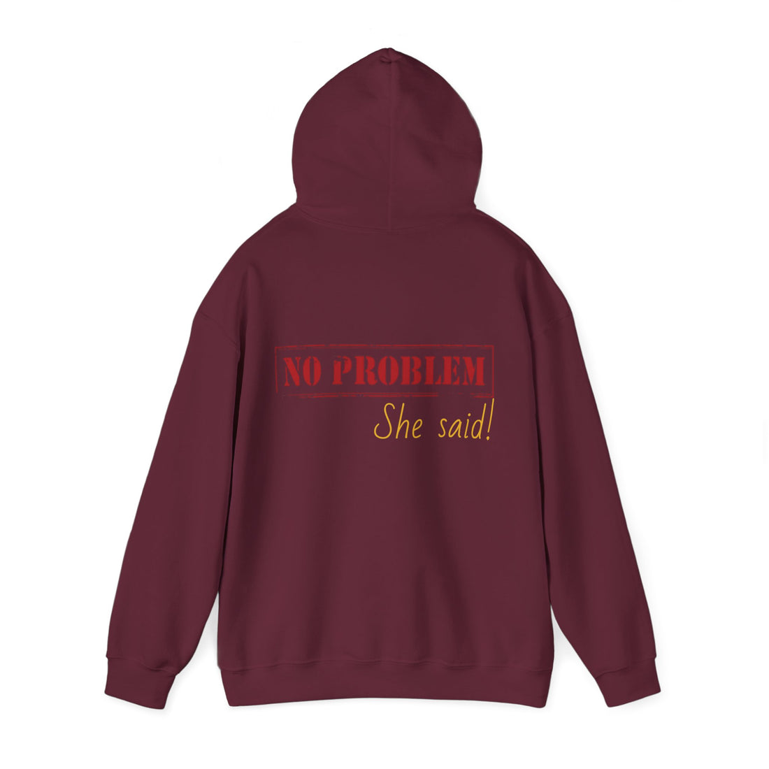 No Problem She Said Men's Heavy Blend™ Hooded Sweatshirt