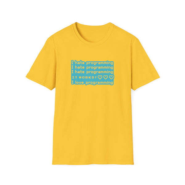 I hate Programming Unisex T-Shirt