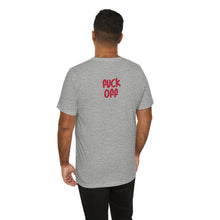 Fuck Off Cat - Unisex Jersey Short Sleeve Tee