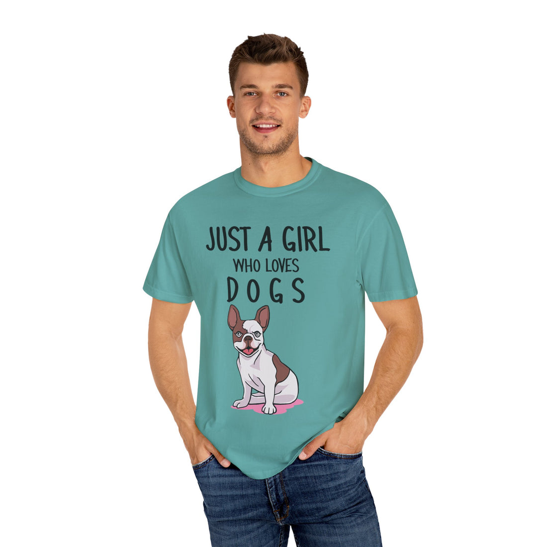 Just A Girl Who Loves Dogs - Women's Garment-Dyed T-shirt