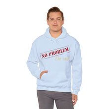 No Problem She Said Men's Heavy Blend™ Hooded Sweatshirt