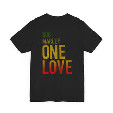 Bob Marley One Love Unisex Jersey Short Sleeve Tee