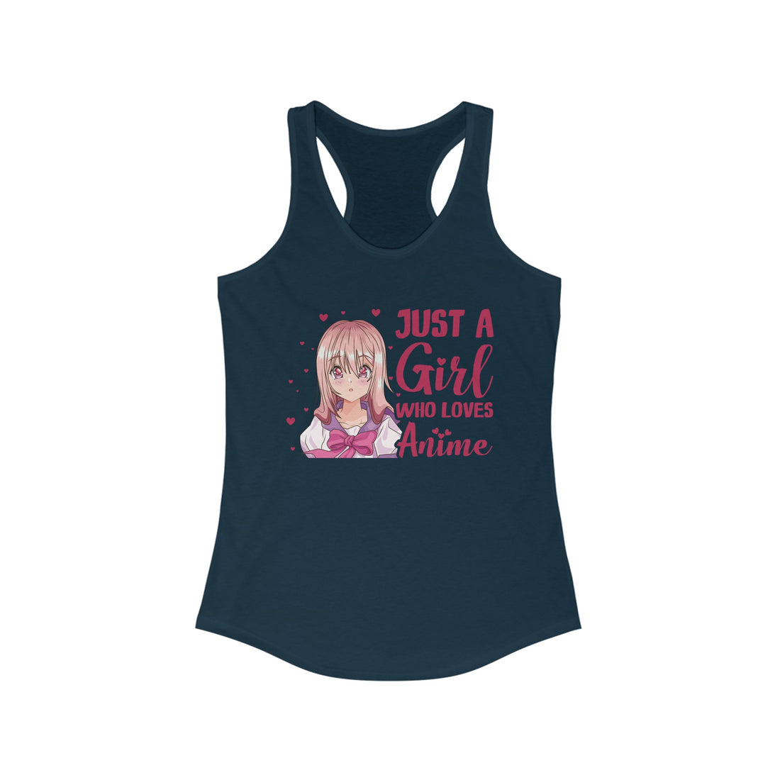 Just A Girl Who Loves Anime Women's Racerback Tank