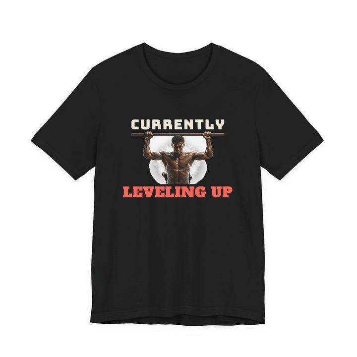 Currently Leveling Up Tee