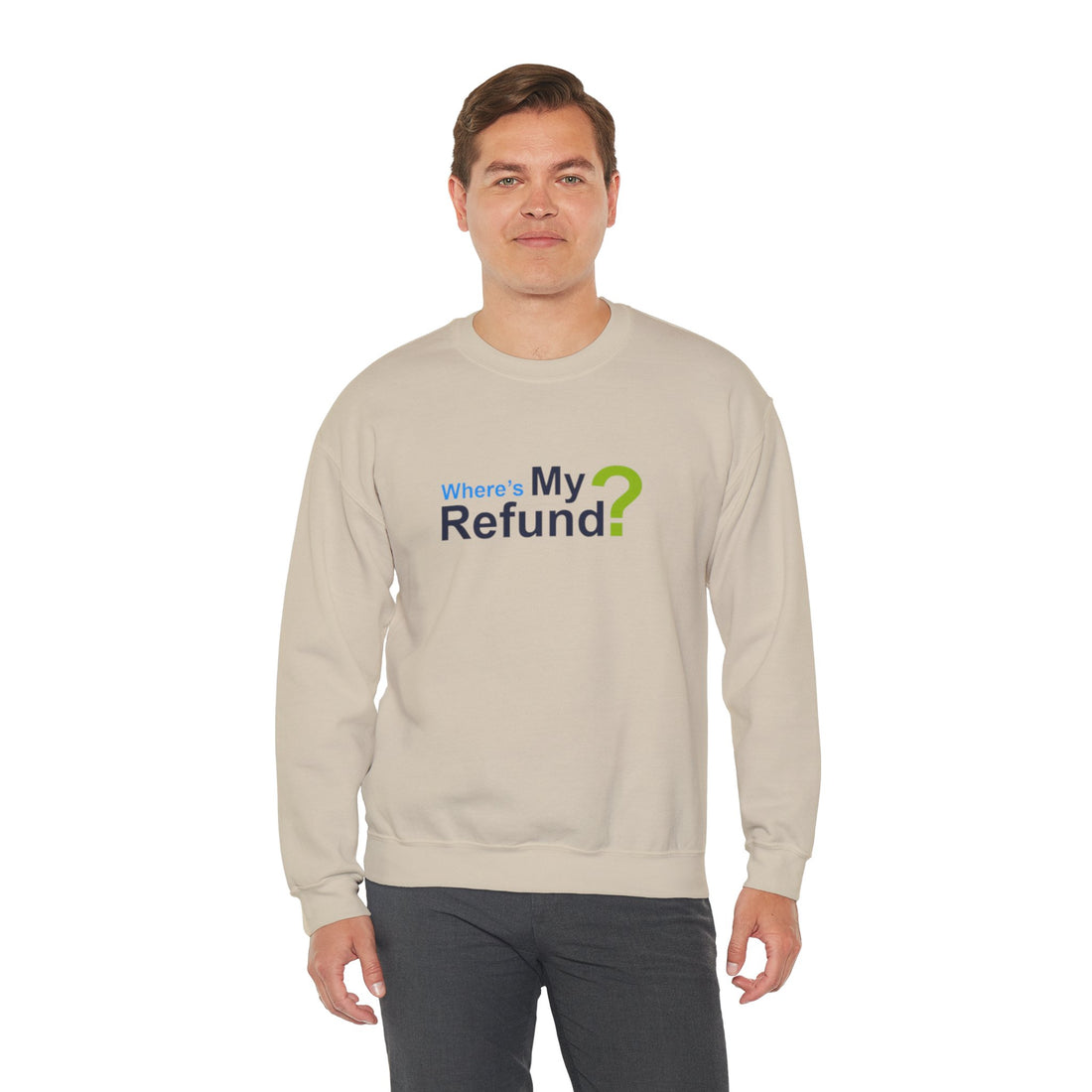 Where's My Refund?? Unisex Heavy Blend™ Crewneck Sweatshirt