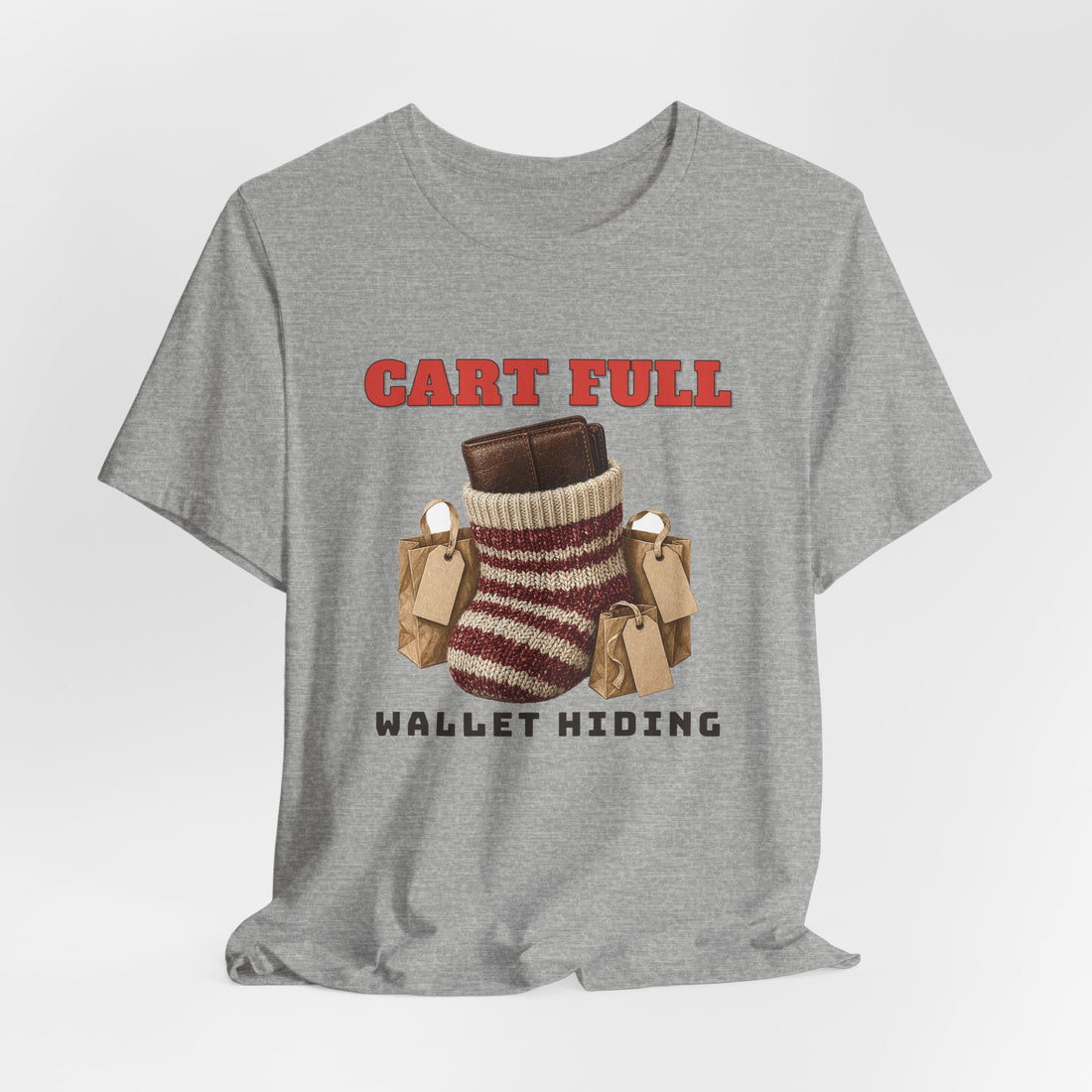 Cart Full, Wallet Hiding Tee