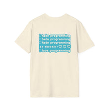 I hate Programming Unisex T-Shirt