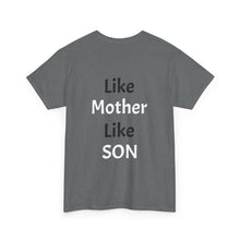 No DNA Test Needed - Like Mother Like Son Women's Heavy Cotton Tee
