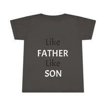No DNA Test Needed - Like Father Like Son - Toddler T-shirt
