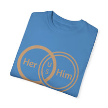 Her & Him Unisex T-shirt