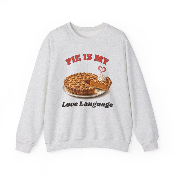 Pie Is My Love Language funny sweatshirt, view 2