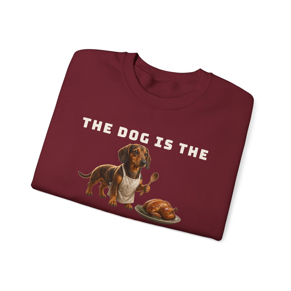 The Dog Is the Real Host This Year Sweatshirt