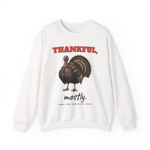 Thankful, Mostly funny sweatshirt by Inkida